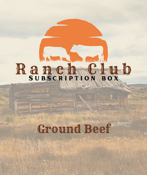 Ranch Club Ground Beef Subscription